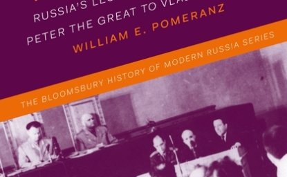 Law and the Russian State: Russia’s Legal Evolution from Peter the Great to Vladimir Putin